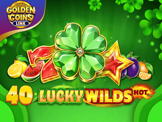 40 Lucky Wilds Hot Golden Coins Link