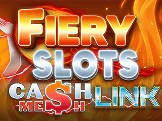 Fiery Slots – Cash Mesh LINK