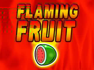 Flaming Fruit