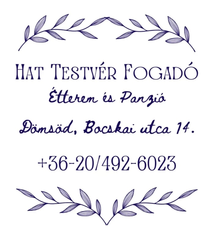 Hat Testvér Fogadó Étterem és Panzió