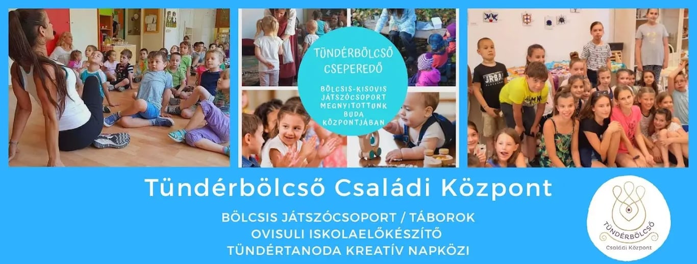Tündérkert Közösségi tér és Tündérbölcső Családi központ