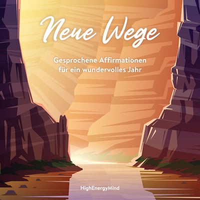 Neue Wege - Affirmationen Album