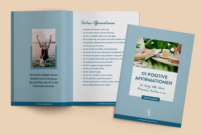 Lade dir jetzt kostenlos die 111 positiven Affirmationen von High Energy Mind herunter.