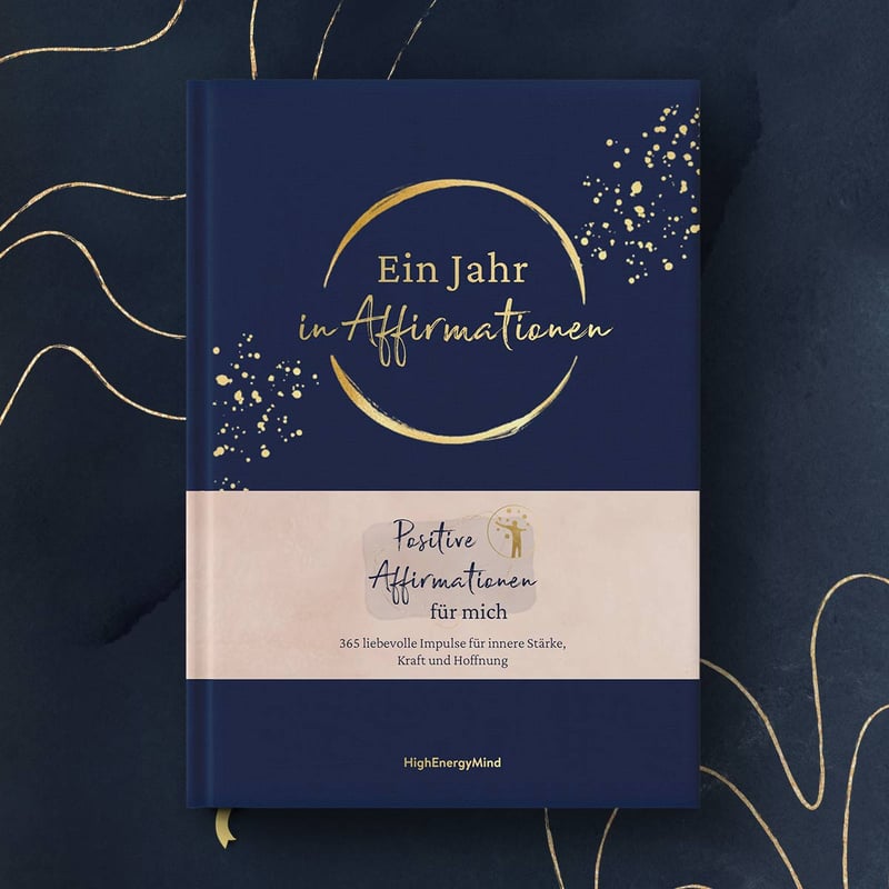 Ein Jahr in Affirmationen - jetzt als gebundene Ausgabe