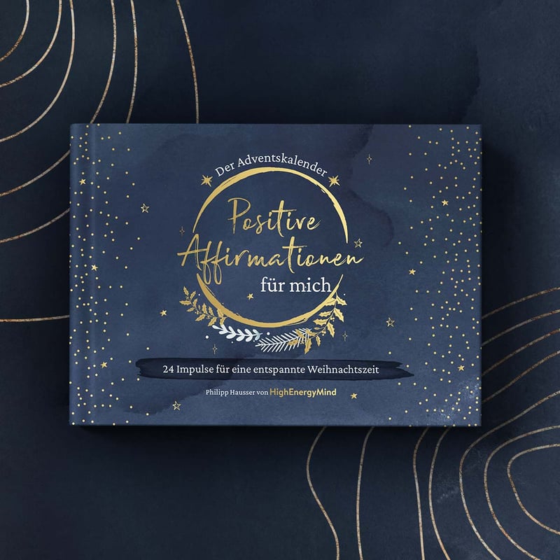 Positive Affirmationen für mich: Der Adventskalender