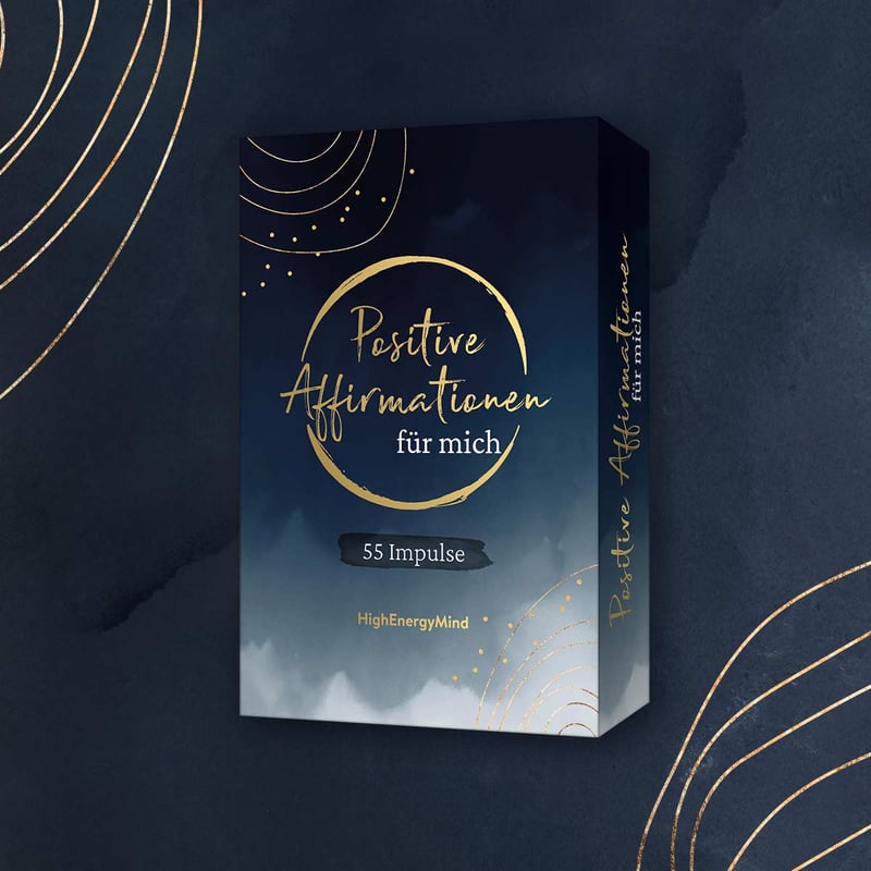 55 positive Affirmationen für mich: Liebevolle Impulse für mehr Glück, Selbstliebe, Achtsamkeit