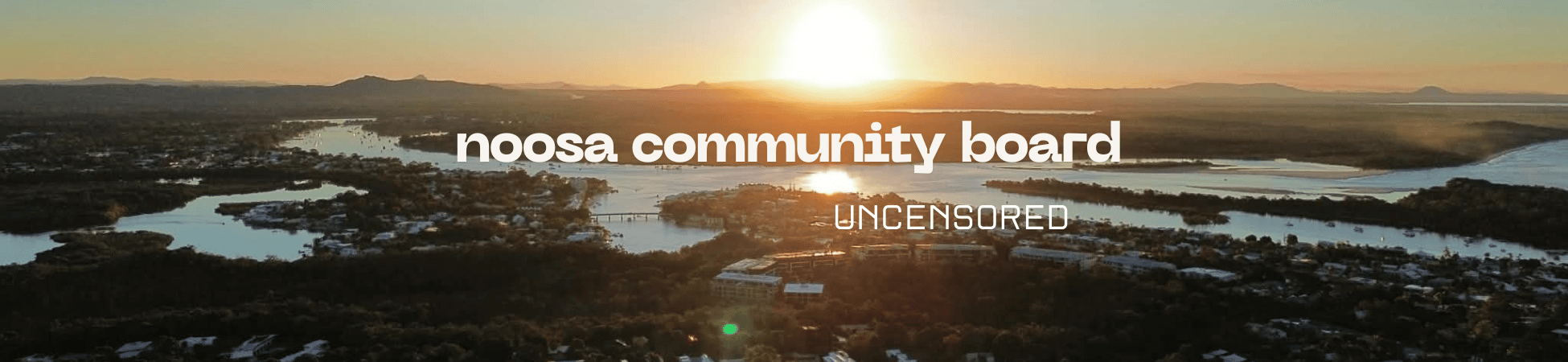 Noosa Community Board (uncensored)