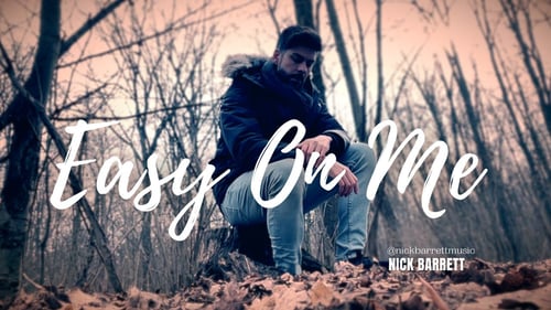Easy On Me - Adele (Nick Barrett Cover)