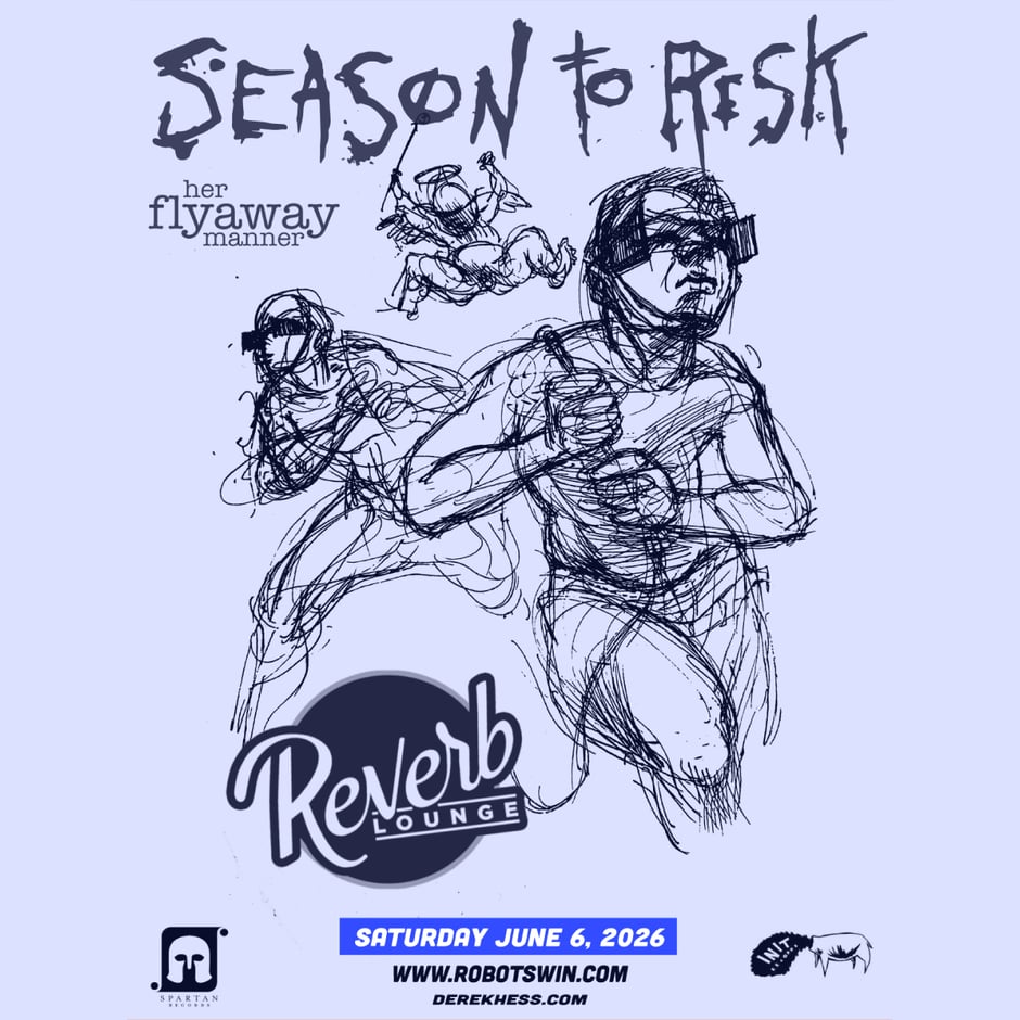 Season to Risk at Reverb Lounge w/ Her Flyaway Manner