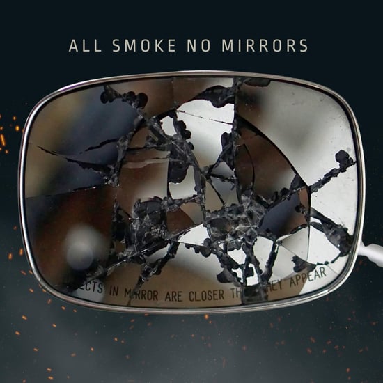 All smoke, no mirrors