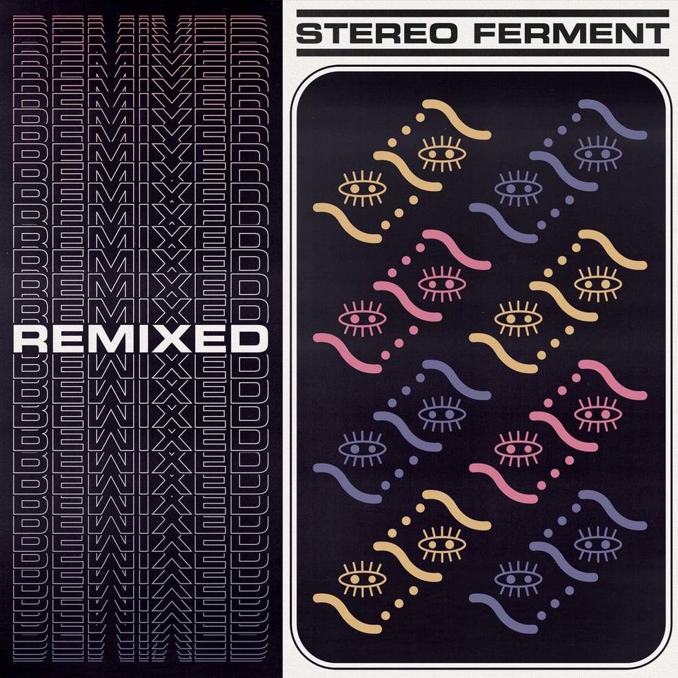 Stereo Ferment Remixed (SF006)