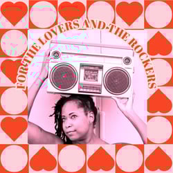 For The Lovers and The Rockers - Digital