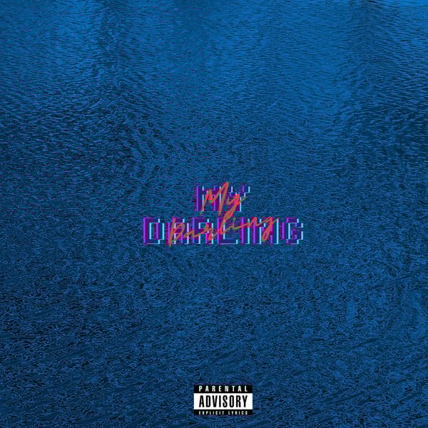 My Darling - Single (feat. minz & toni dada) image