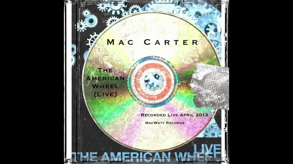Mac Carter: In the Right (Live): The American Wheel (Live)