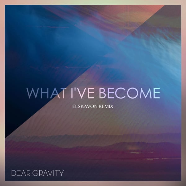 What I've Become (Elskavon Remix) image