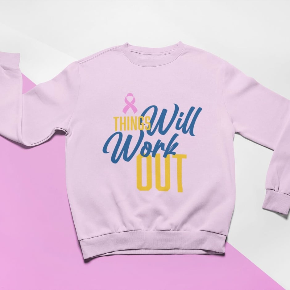 Crew Neck Sweater - Things Will Work Out