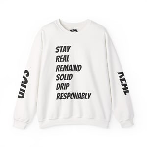 Stay Real Sweatshirt
