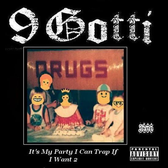 It's My Party I Can Trap If I Want 2