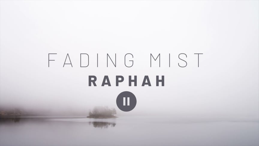 Fading Mist - Raphah // Ambient Music