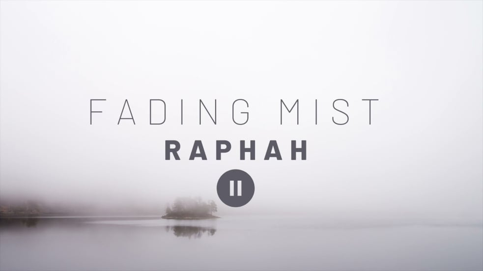 Fading Mist - Raphah // Ambient Music