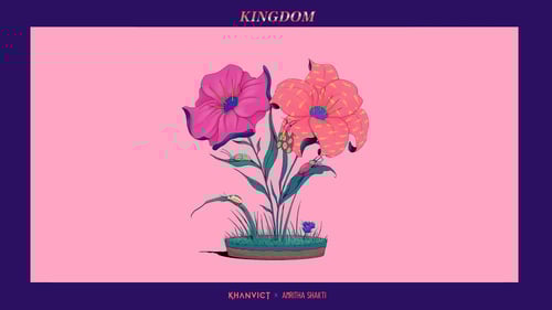 Khanvict - Kingdom (ft. Amritha Shakti)
