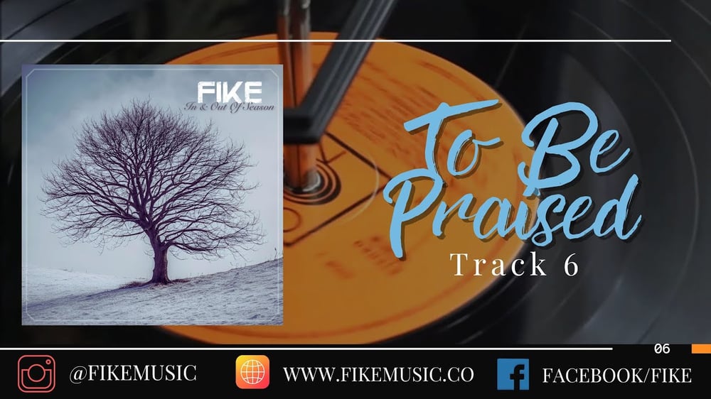 To Be Praised // In & Out of Season // Fike Reissue 2024