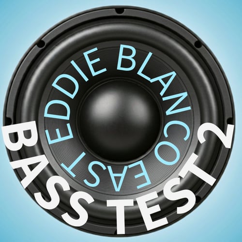 Bass Test 2