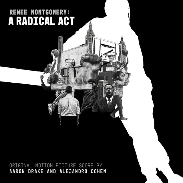 Renee Montgomery: A Radical Act (Original Motion Picture Score)