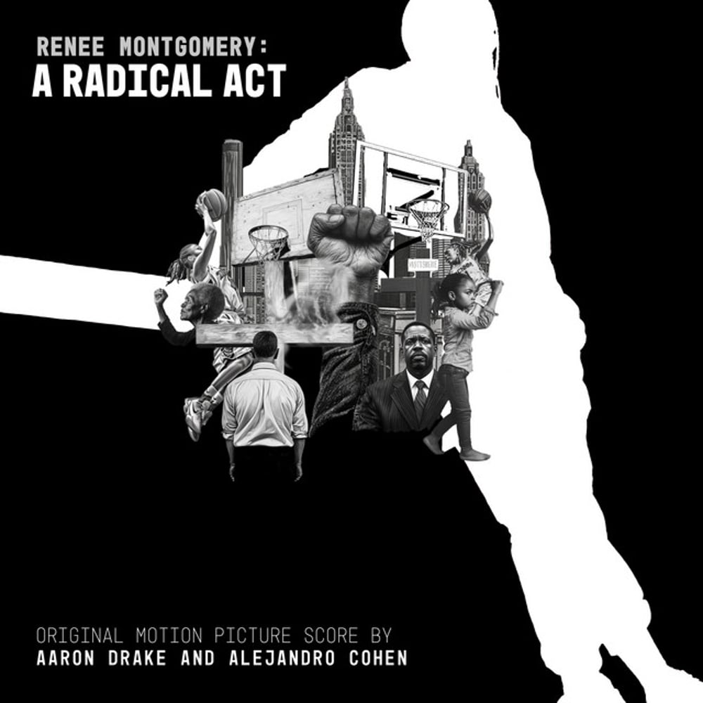 Renee Montgomery: A Radical Act (Original Motion Picture Score)