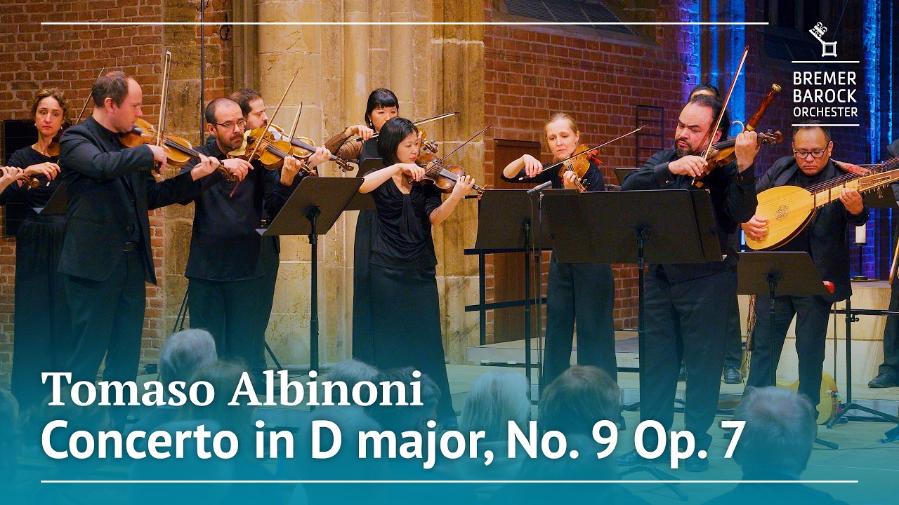 Tomaso Albinoni: Concerto in D major, Op 9 No. 7 / Adagio in G minor