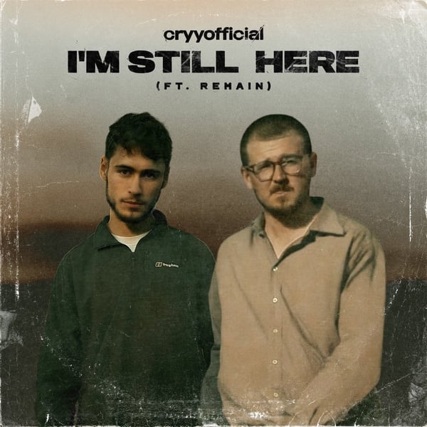 I'm Still Here (feat. Remain) image