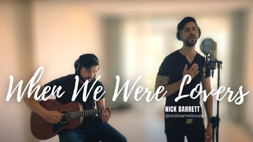 When We Were Lovers - Jack Savoretti *Nick Barrett Acoustic Cover*