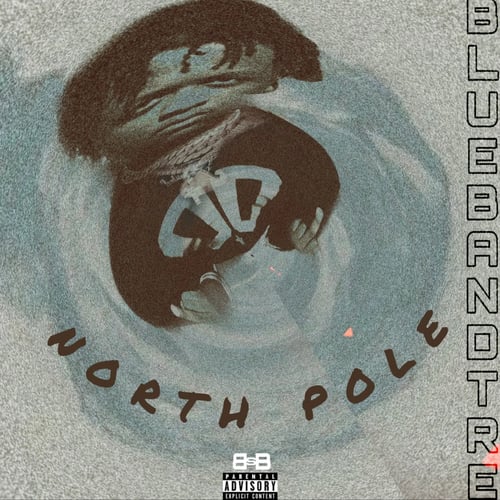 North Pole[Prod. BlueBand TrE]