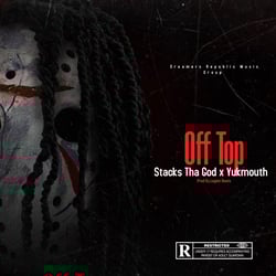 Off Top (feat. Yukmouth)