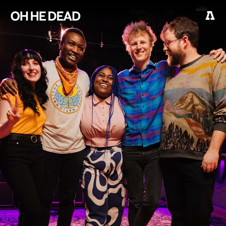 Oh He Dead on Audiotree Live