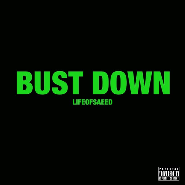 Bust Down (Freestyle) image