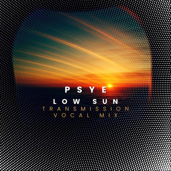 Low Sun (Transmission Vocal Mix)