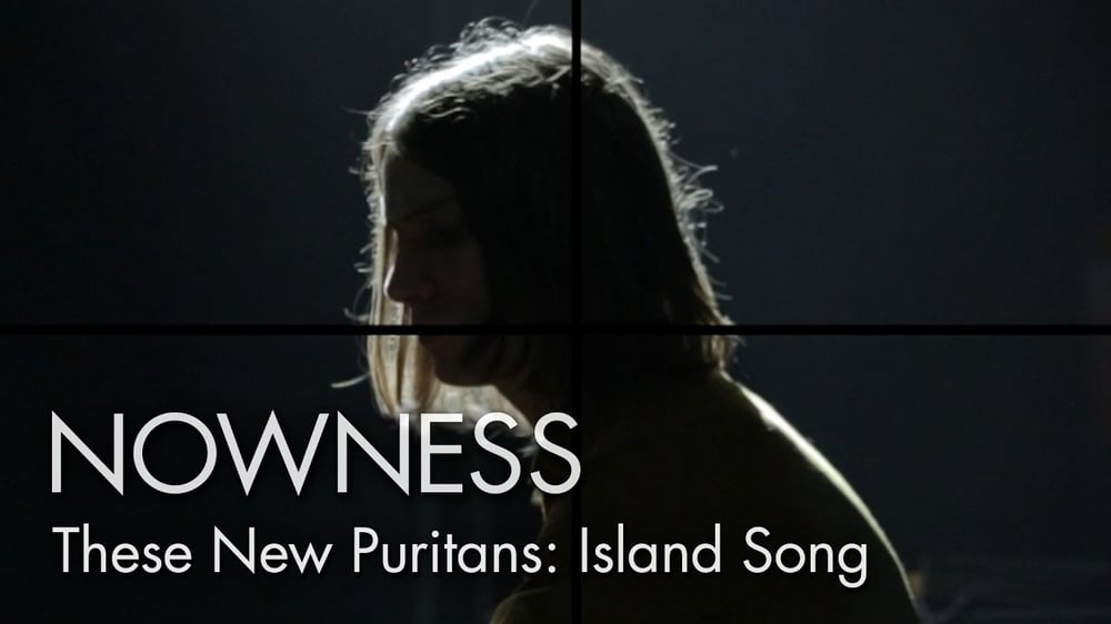 "These New Puritans: Island Song" by George Barnett, Jack Barnett and Phil Poole