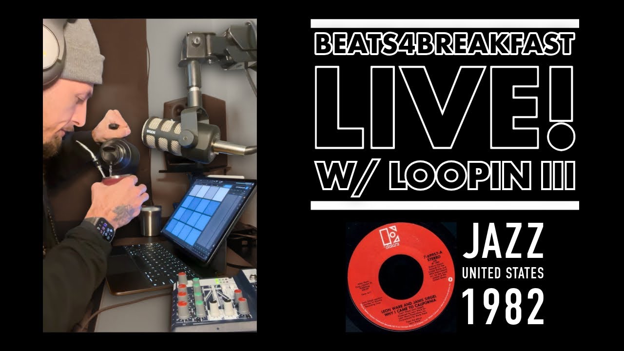 🎶🍳Loopin III - Beats4Breakfast 11/2/25 (Jazz_US_1982)