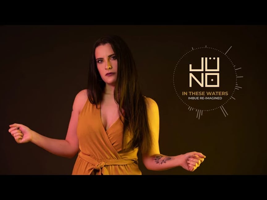 Juno ⚵ - In These Waters (Imbue Re-Imagined)