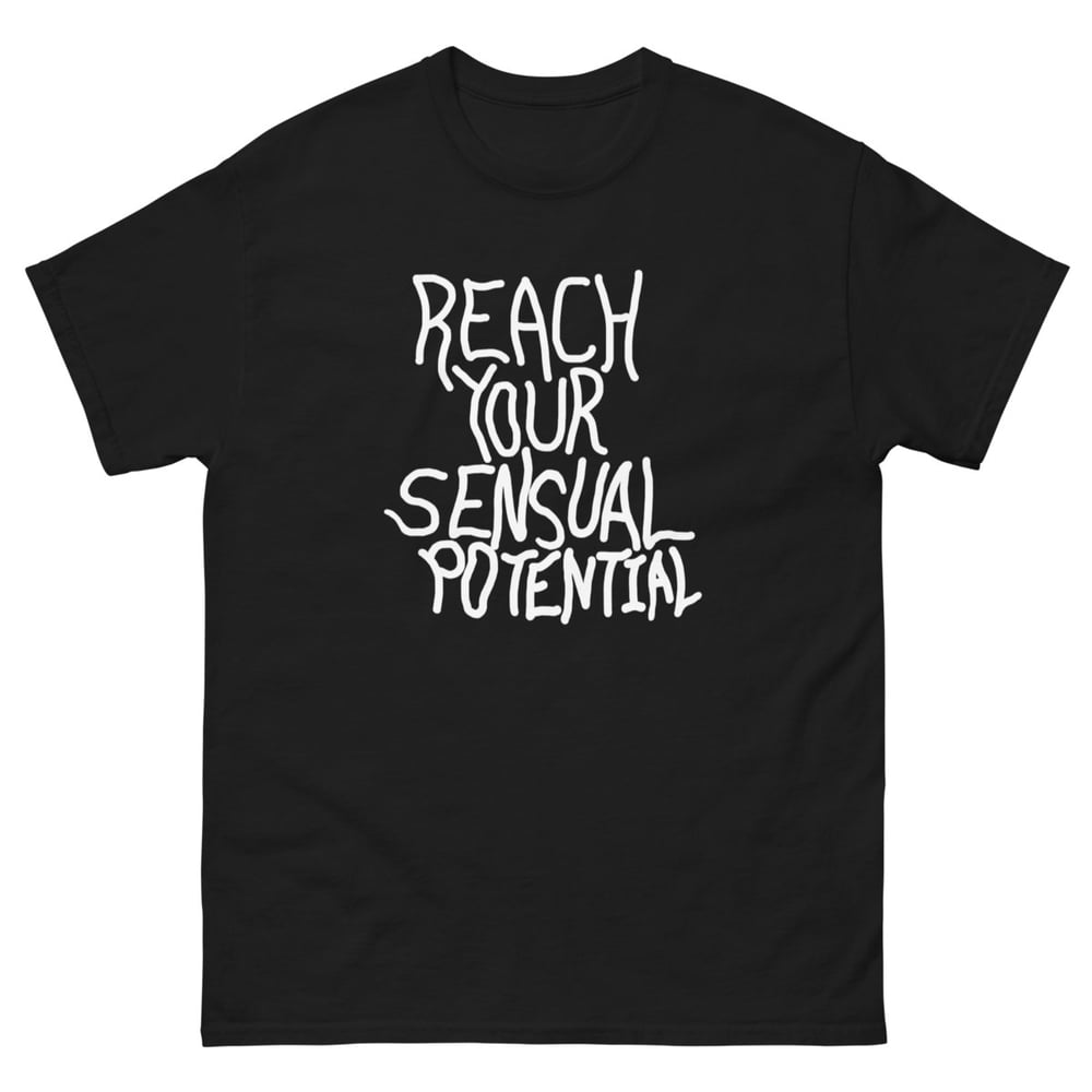 Reach Your Sensual Potential T-Shirt