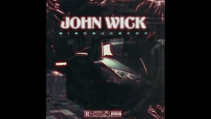 BigDeuceFOF - John Wick (Official Audio)