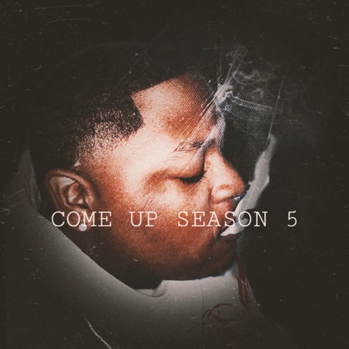 Come Up Season 5