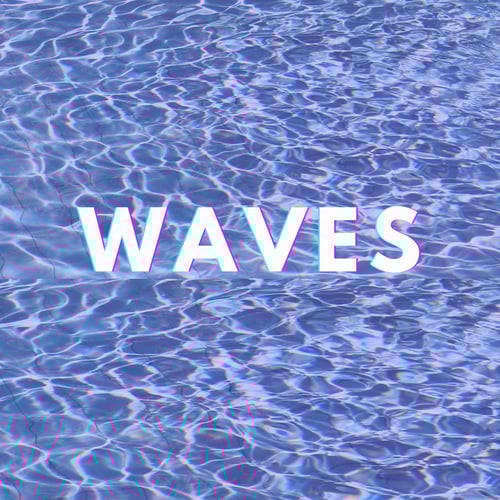 Waves