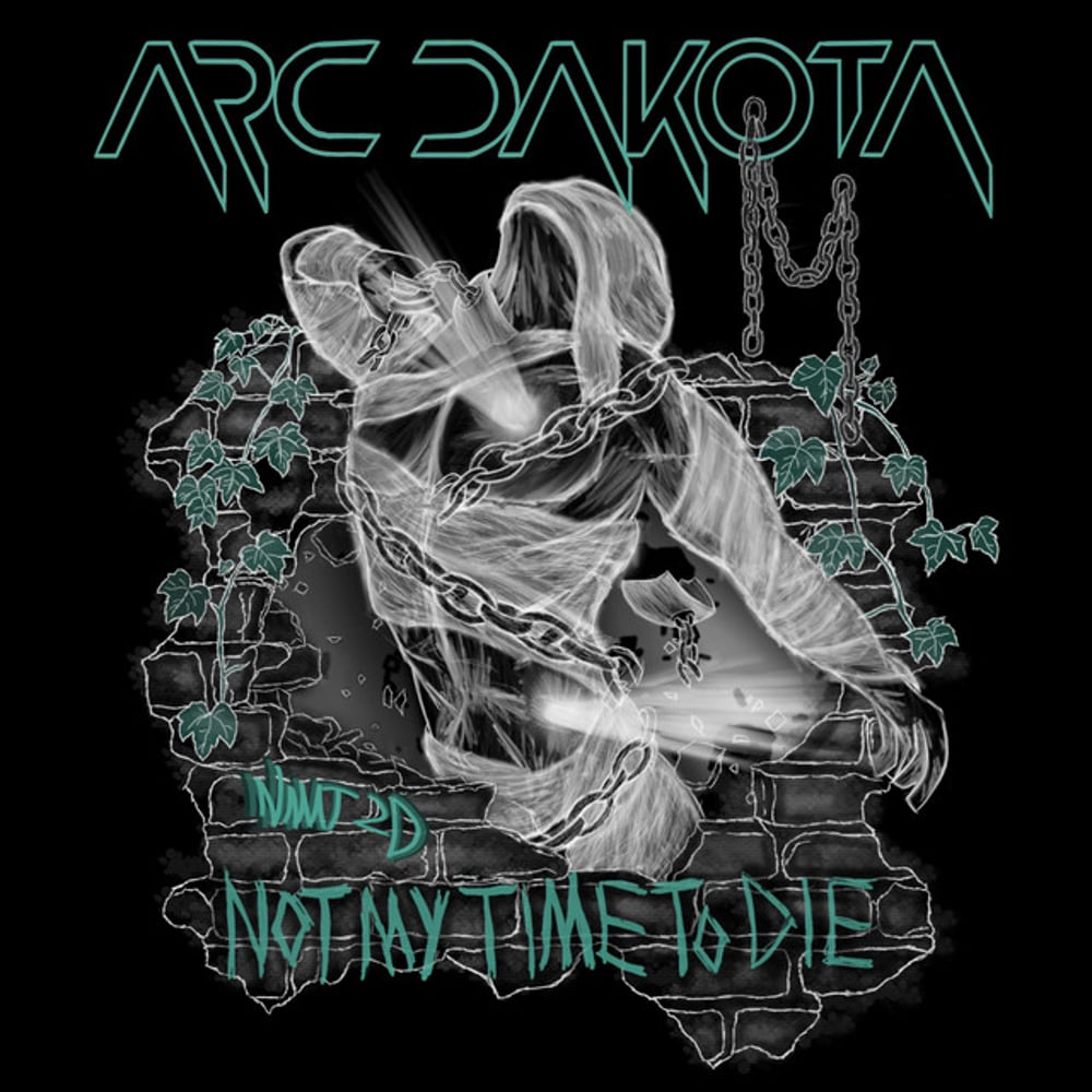 Not My Time to Die (NMT2D)