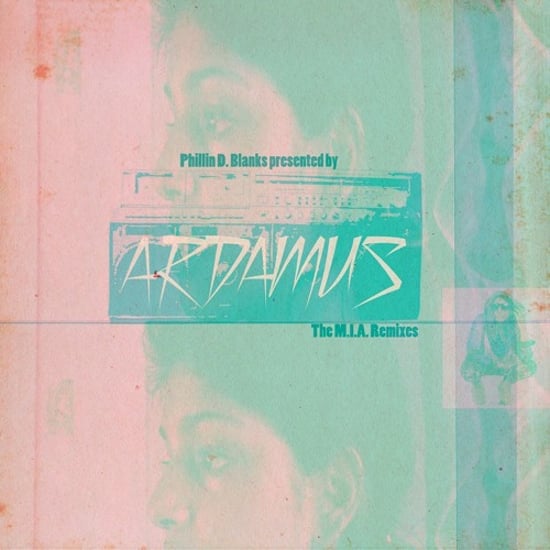Phillin D. Blanks: The MIA Remixes
