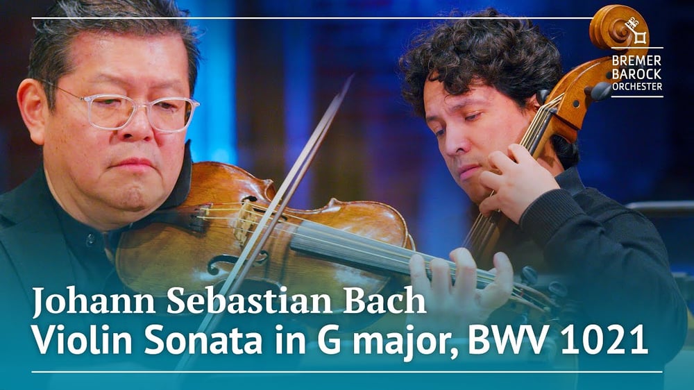 Johann Sebastian Bach: Violin Sonata in G major, BWV 1021