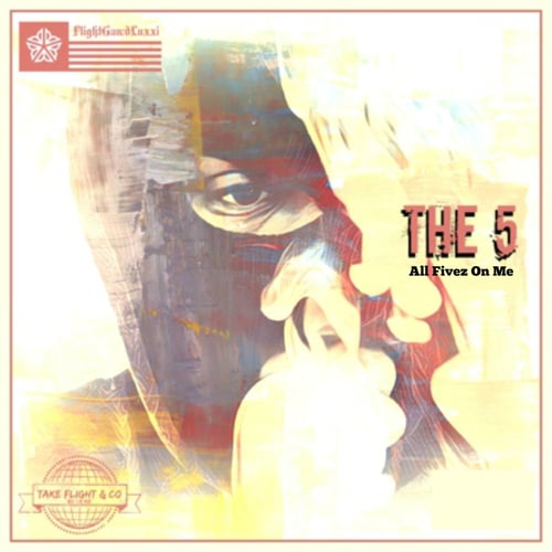 The 5: All Fivez on Me