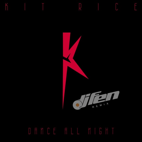Dance All Night (DJ Fen Remix) image