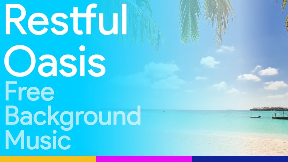 Restful Oasis - Free Background Music